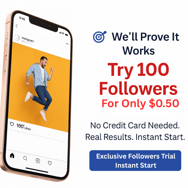 Exclusive Instagram 100 Followers Trial – for only $0.50!